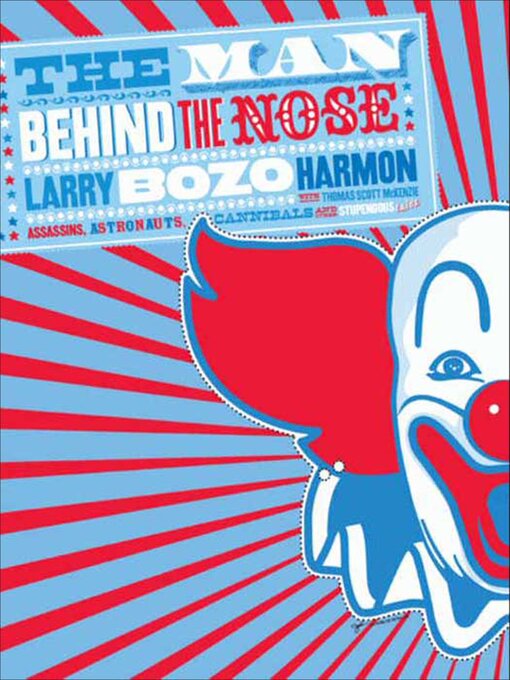 Title details for The Man Behind the Nose by Larry Harmon - Available